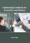 Mathematical Methods for Economics and Finance By Hope Bradley (Editor) Cover Image