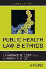 Public Health Law and Ethics: A Reader Cover Image