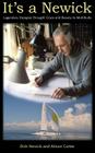 It's a Newick - Legendary Designer Brought Grace and Beauty to Multihulls By Dick Newick, Alison Cotter Cover Image