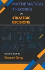 Mathematical Theories in Strategic Decisions Cover Image