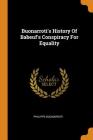 Buonarroti's History of Babeuf's Conspiracy for Equality Cover Image