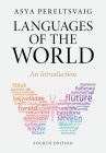 Languages of the World: An Introduction By Asya Pereltsvaig Cover Image