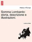 Somma Lombardo: Storia, Descrizione E Illustrazioni. By Lodovico Melzi Cover Image