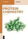 Protein Chemistry (de Gruyter Textbook) By Lars Backman Cover Image