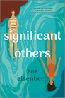 Significant Others By Zoë Eisenberg Cover Image