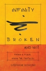 Infinity Broken and Not: Finding a Place Among the Particles Cover Image