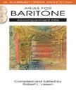 Arias for Baritone By Hal Leonard Corp (Created by), Robert L. Larsen (Editor) Cover Image