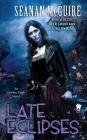 Late Eclipses (October Daye #4) By Seanan McGuire Cover Image