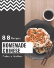 88 Homemade Chinese Recipes: Happiness is When You Have a Chinese Cookbook! By Debora Molino Cover Image
