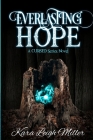 Everlasting Hope By Kara Leigh Miller Cover Image