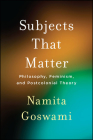 Subjects That Matter By Namita Goswami Cover Image