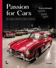 A Passion for Cars: The Unique Collection of Thierry Dehaeck Cover Image
