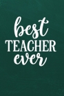 Best Teacher Ever: Simple teachers gift for under 10 dollars By Teachers Imagining Life Co Cover Image