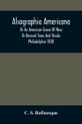 Alsographia Americana: Or An American Grove Of New Or Revised Trees And Shrubs Philadelphia 1838 By C. S. Rafinesque Cover Image