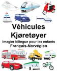 Français-Norvégien Véhicules/Kjøretøyer Imagier bilingue pour les enfants Cover Image