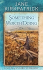 Something Worth Doing: A Novel of an Early Suffragist Cover Image