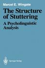 The Structure of Stuttering: A Psycholinguistic Analysis Cover Image