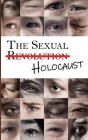The Sexual Holocaust: A Global Crisis Cover Image