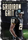 Gridiron Grit By J. N. Kelly Cover Image