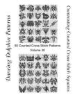 Contrasting Counted Cross Stitch Squares: 50 Counted Cross Stitch Patterns (Volume #30) By Dancing Dolphin Patterns Cover Image
