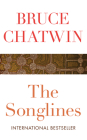 The Songlines By Bruce Chatwin, James Langton (Read by) Cover Image