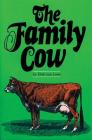 The Family Cow By Dirk Van Loon Cover Image