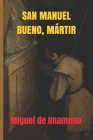 San Manuel Bueno, Mártir By Miguel De Unamuno Cover Image