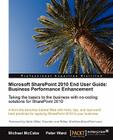 Microsoft Sharepoint 2010 End User Guide: Business Performance Enhancement Cover Image
