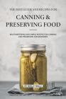 The Best Guide and Recipes for Canning and Preserving Food: Mouthwatering and Simple Recipes for Canning and Preserving for Beginners By Molly Mills Cover Image