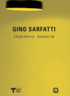 Gino Sarfatti: Designing Light Cover Image