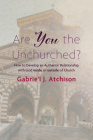 Are You the Unchurched? By Gabrie'l J. Atchison Cover Image