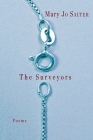 The Surveyors: Poems Cover Image