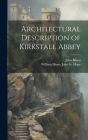 Architectural Description of Kirkstall Abbey Cover Image