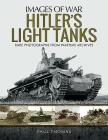 Hitler's Light Tanks (Images of War) By Paul Thomas Cover Image
