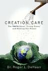 Creation Care: The Truth about 