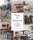 Facts & Memories: A Family Genealogical Collection Cover Image