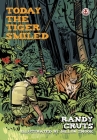 Today the Tiger Smiled By Dillion Snook (Artist), Randy Cruts Cover Image