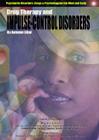 Drug Therapy and Impulse-Control Disorders (Encyclopedia of Psychiatric Drugs and Their Disorders) Cover Image