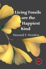 Living Fossils are the Happiest Kind Cover Image