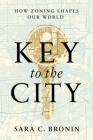 Key to the City: How Zoning Shapes Our World Cover Image