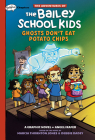 Ghosts Don't Eat Potato Chips: A Graphix Chapters Book (The Adventures of the Bailey School Kids #3) (The Adventures of the Bailey School Kids Graphix) Cover Image