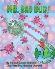 Mr. Bad Bug By Giannis Charonis, Sia Charonis, Nicholas Charonis (Illustrator) Cover Image