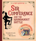 Sir Cumference and the Roundabout Battle By Cindy Neuschwander, Wayne Geehan (Illustrator) Cover Image