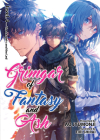 Grimgar of Fantasy and Ash (Light Novel) Vol. 4 By Ao Jyumonji Cover Image