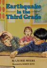 Earthquake in the Third Grade By Laurie Myers, Karen Ritz (Illustrator) Cover Image