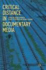 Critical Distance in Documentary Media Cover Image