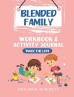 Twice the Love: A Workbook for Kids in Blended Families (Helping Kids Heal #4) Cover Image