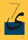 Arabic Minimalist Story: Genre, Politics and Poetics in the Self-Colonial Era (Literaturen Im Kontext. Arabisch - Persisch - Turkisch #28) By Ibrahim Taha Cover Image