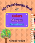 My First Navajo Book of Colors, Shapes and Numbers Cover Image