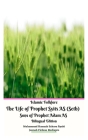 Islamic Folklore The Life of Prophet Syits AS (Seth) Sons of Prophet Adam AS Bilingual Edition Hardcover Version Cover Image